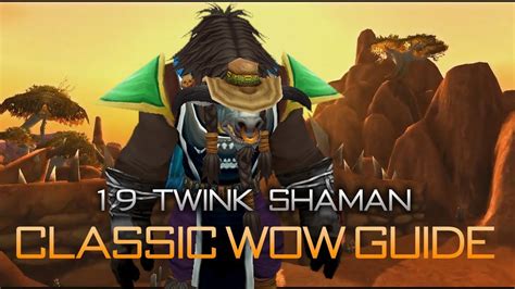 They are very well rounded offering powerful offense, defense, and buffs. Classic WoW - 19 Twink Shaman Gear Guide (IN DEPTH) - YouTube