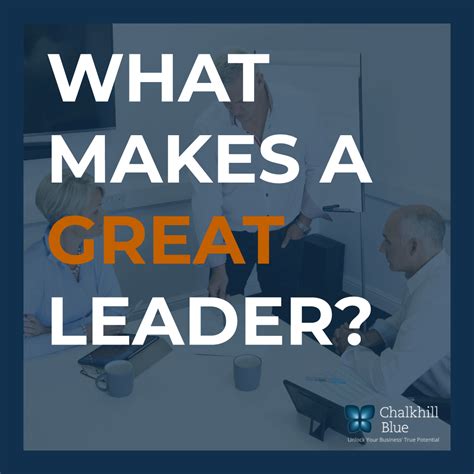 What Makes for a Great Leader? | Chalkhill Blue