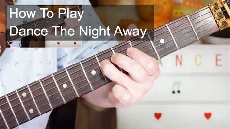 Music video by the mavericks performing dance the night away. 'Dance The Night Away' The Mavericks Guitar Lesson - YouTube