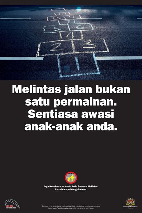 Pengaplikasiannya dengan ditampal pada dinding atau permukaan datar lain dengan sifat mencari perhatian orang ramai sekuat mungkin. Bahasa Melayu: Poster Keselamatan Jalan Raya