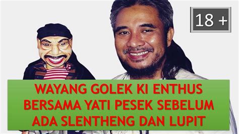 Cepot da'wah ngaguar sejarah iblis dan setan. WAYANG GOLEK KI ENTHUS TANPA SLENTHENG DAN LUPIT LUCU JUGA ...