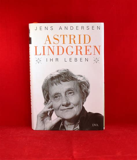 Im herbst 1945 veröffentlichte astrid lindgren die erste geschichte über das stärkste mädchen der welt. „Astrid Lindgren. Ihr Leben" - Bücher gebraucht ...