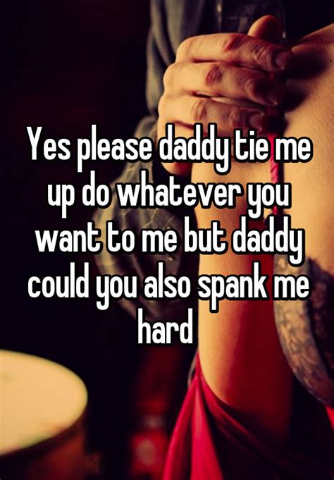 5 / 5 186 мнений. Yes please daddy tie me up do whatever you want to me but ...