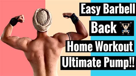 The workout is geared for those who have some experience using gym equipment and practicing good form. Home Back Barbell Workout || Barbell Workout Series - YouTube