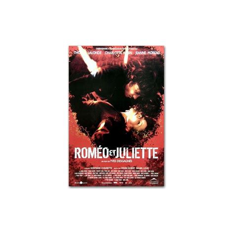 Parce que mourir d'amour à 15 ans est le plus « beau » et le plus effroyable des destins. Roméo et Juliette - 27" x 40" - Affiche québécoise - Cinéma Passion