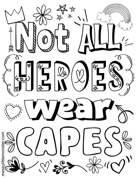 Mason st, green bay, wi 54303 Not All Heroes Wear Capes Printable Coloring Page - Messy Little Monster