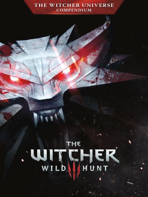 Guide to the txt universe: The Witcher 3 Universe Compendium