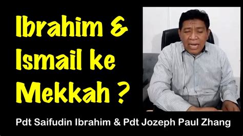 Blasphemy of islam by youtuber paul zhang !! Benarkah Ibrahim dan Ismail ke Mekkah? - YouTube