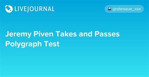 It was miss levy's mother who first suggested mr condit take a lie detector test, saying she did not believe he had shared with police all. Jeremy Piven Takes and Passes Polygraph Test ...