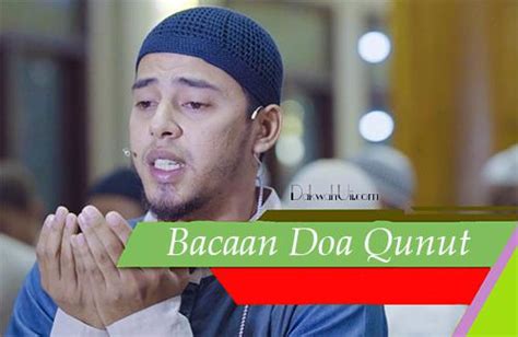 Qunut dalam mazhab syafi'i ada tiga macam yaitu qunut ratib. Hukum Bacaan Doa Qunut Sholat Subuh Nazilah Witir Pendek ...