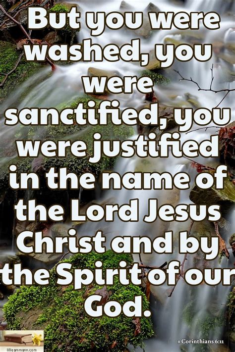 But you were washed, you were sanctified, you were 