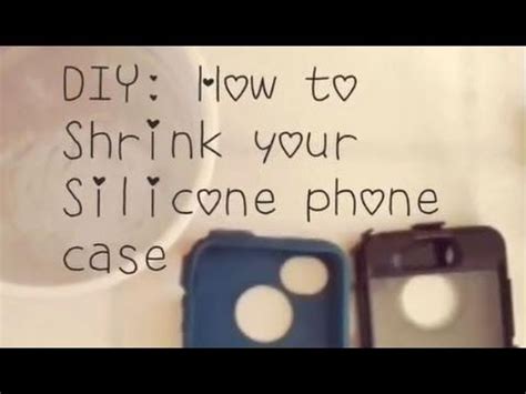 Phone diy projects easy and cheap #diy #phonecase #phonehacks subscribe. DIY: How to Shrink Your Silicone Phone Case - YouTube