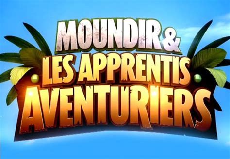 Retrouvez l'épisode 1 de la saison 4 de moundir et les apprentis aventuriers ! « Moundir et les Apprentis Aventuriers 2 » : Découvrez le ...