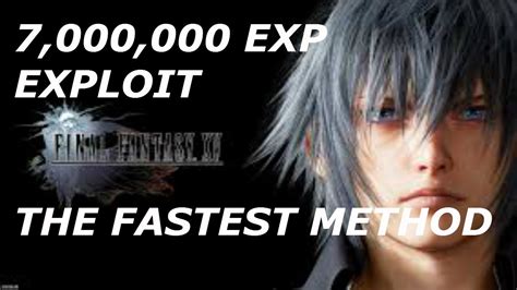 Experience points are the traditional means of leveling throughout the entire final fantasy franchise. Final Fantasy XV How to get 7,000,000 Experience Points ...