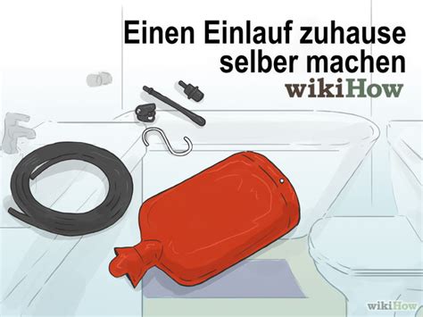 Eine falsche ernährung führt zu chronischer verstopfung, völlegefühl und der bildung von kotsteinen. Zuhause einen Einlauf setzen - wikiHow