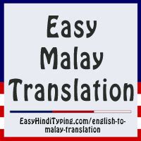 This translation may not be accurate! FREE Malay to English Translation - Instant English ...