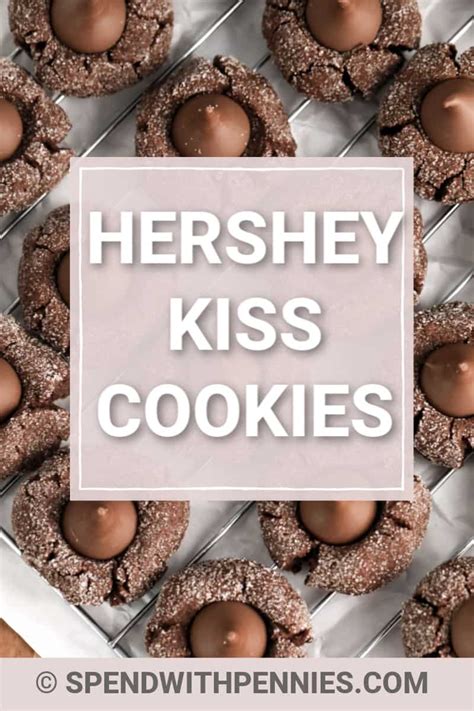 Butter or margarine , softened. Hershey Kiss Cookies {Chocolate Sugar Cookies} - Spend ...