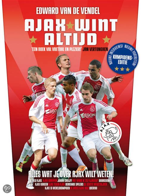 Ten hag has two names on the ajax injury and suspension list. bol.com | Ajax wint altijd, Edward van de Vendel ...