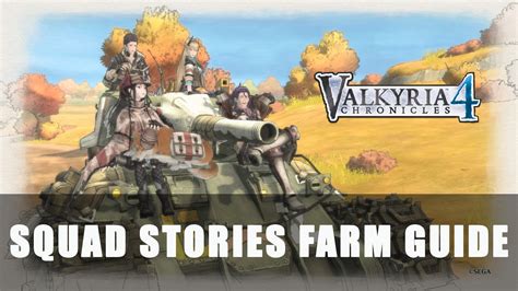 Check spelling or type a new query. Valkyria Chronicles 4: Squad Stories Farming Guide | Fextralife