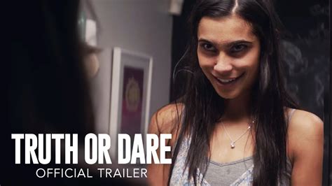 After numerous failed attempts she's finally attracted the man of her dreams. Blumhouse's Truth or Dare - Official Trailer HD - YouTube