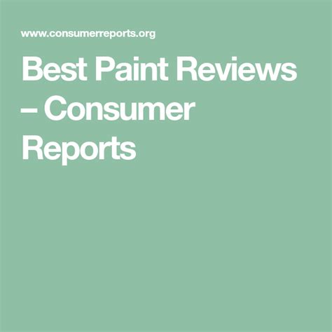 Goodhousekeeping.com has been visited by 100k+ users in the past month Best Paint Reviews - Consumer Reports | Cool paintings ...