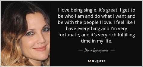 So the fact that drew barrymore is being given a second directing/producing role with an adaptation of the romantic comedy novel how to be single is, in many ways, quite remarkable. Drew Barrymore quote: I love being single. It's great. I ...
