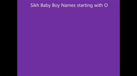 This is an alphabetical list of notable female movie actors with a last name that begins with the letter n or o. Sikh baby boy names starting with O - YouTube