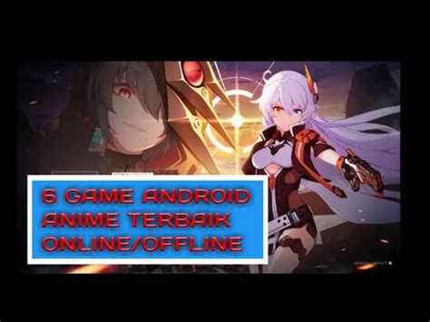 Pada video kali ini, glory games akan merekomendasikan 10 game android anime terbaik di 2020, dan berikut adalah. 5 GAME ANDROID ANIME TERBAIK ONLINE/OFFLINE - YouTube