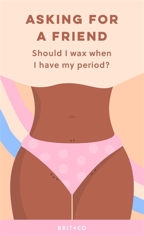 Some men don't like it when they must have sex with a women who has pubic. Should You Get a Bikini Wax When You Have Your Period ...