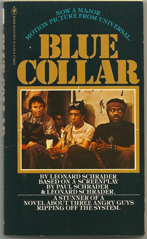 It's a mix of life lessons and. Blue Collar (Paul Schrader, 1978) : Largometrajes de ficción