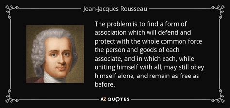 Scott is chair and professor of political science at the university of california, davis; Jean-Jacques Rousseau quote: The problem is to find a form ...