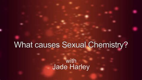 This is romance story for ya audience. What causes Sexual Chemistry? - YouTube