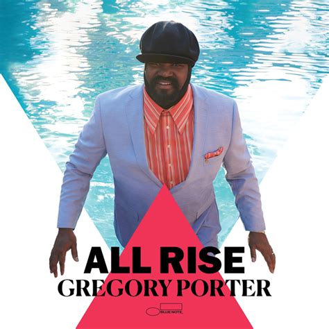 So what did he do? Album: Gregory Porter - All Rise