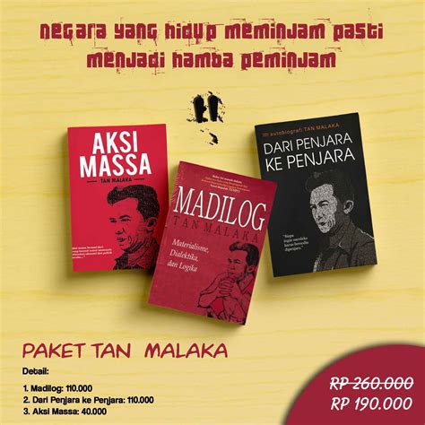 Those interested in further biographical information should consult harry poeze, tan malaka: Paket Tan Malaka (Madilog, Aksi Massa, Dari Penjara Ke ...