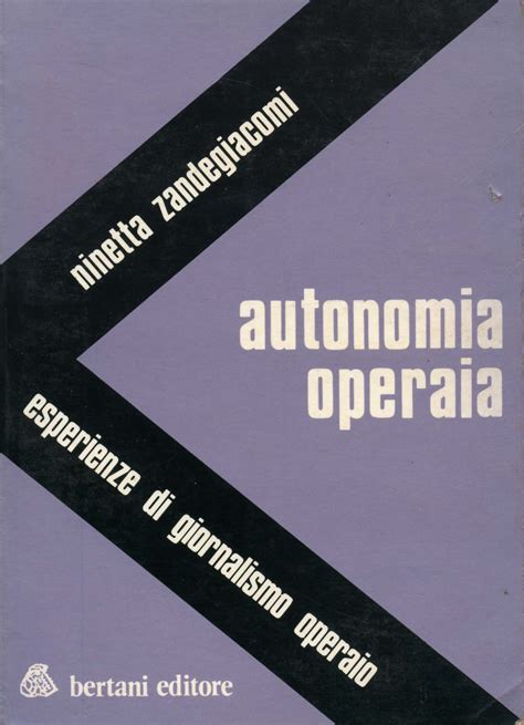 Autonomia operaia e autonomie proletarie. Libri