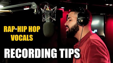 Best Tips for Recording Rap - Hip Hop Vocals [ How to Record a Song ...