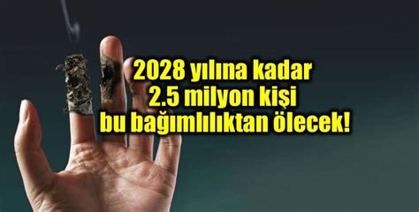 Tütün bağımlılığı 1979'da tütün yoksunluğu adıyla ruhsal hastalıklar sınıflamasına alınmıştır. 2028 yılına kadar 2.5 milyon kişi sigara bağımlılığından ...