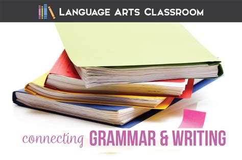 Check spelling or type a new query. Connecting Grammar and Writing | Language Arts Classroom