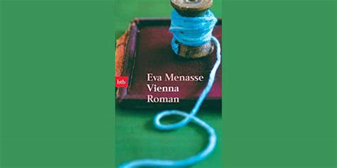 Maybe you would like to learn more about one of these? Wien: Vienna. Von Eva Menasse.