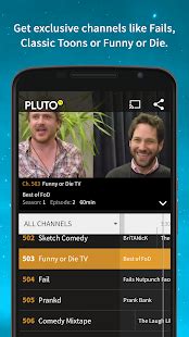 Also, you can get pluto on sony, samsung, and vizio smart tvs. Pluto TV - Android Apps on Google Play