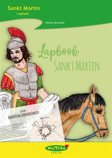 Ein lapbook wird in der regel aus einem plakatkarton, fotokarton oder einem aktendeckel hergestellt, die auf unterschiedliche. MaToBe Verlag GmbH - Marlen Brummel: Sankt Martin-Lapbook