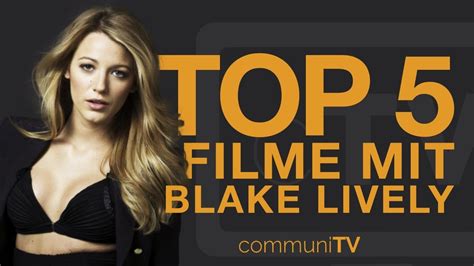 Born in los angeles, lively is the daughter of actor ernie lively, and made her professional debut in his directorial project sandman (1998). TOP 5: Blake Lively Filme - YouTube