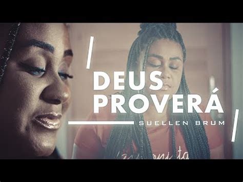 Deus proverá o meu pai é bom o nome (part. Deus Proverá - Suellen Brum (COVER) Gabriela Gomes - YouTube