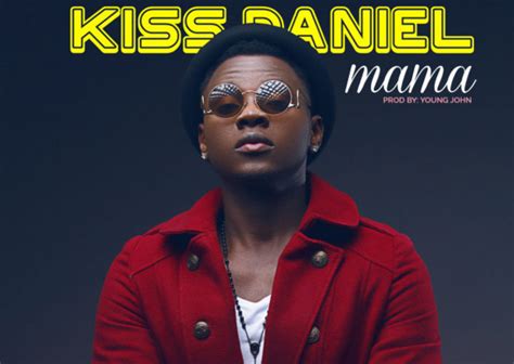 This track good time solidifies his position as an elite artist in the nigerian music industry. Kiss Daniel is Notjustok's Most Downloaded Artist for 2016 ...