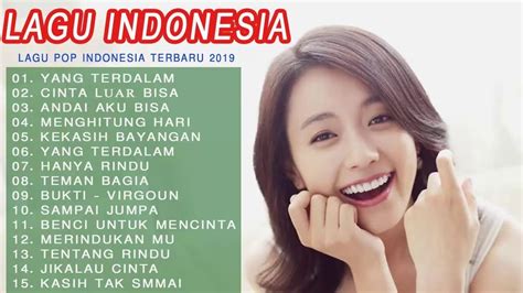 Only last pop releases by different trendy and amazing artists around the world. Top Lagu Pop Indonesia Terbaru 2019 Hits Pilihan Terbaik ...