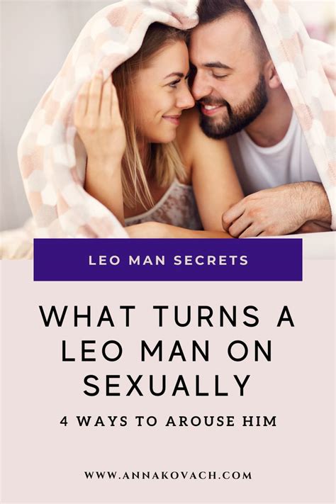 Both the leo man and the cancer conform to what society expects of their respective gender roles. What Turns a Leo Man on Sexually: 4 Ways to Arouse Him ...