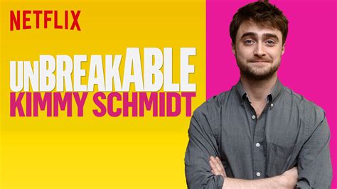 Netflix's content is updated with many new movies and series every week. Daniel Radcliffe Joins Cast of Unbreakable Kimmy Schmidt's ...