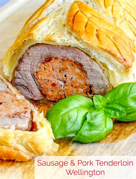 Can you handle this amount of goodness? Sausage Pork Tenderloin Wellington | Recipe in 2020 (With ...
