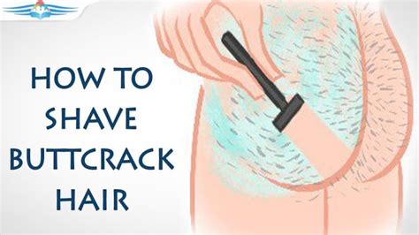 The thing with shaving is that: How to Shave Your Buttcrack Hair Female Safely, Hygiene ...