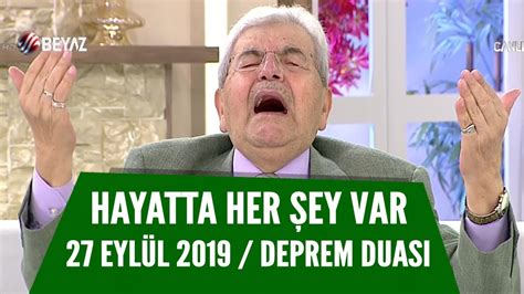 'tedbir kadar akıllı bir davranış yoktur. Hayatta Her Şey Var 27 Eylül 2019 / Deprem Duası - Yusuf ...